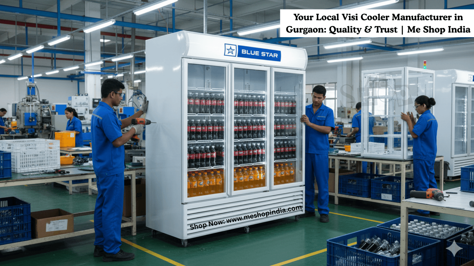 Your Local Visi Cooler Manufacturer in Gurgaon: Quality & Trust | Me Shop India